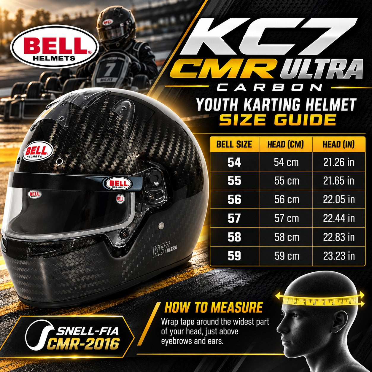 Bell KC7 CMR Ultra Carbon youth karting helmet sizing chart showing sizes 54–59, head circumference measurements in centimeters and inches, proper measuring instructions, and Snell-FIA CMR2016 certification.