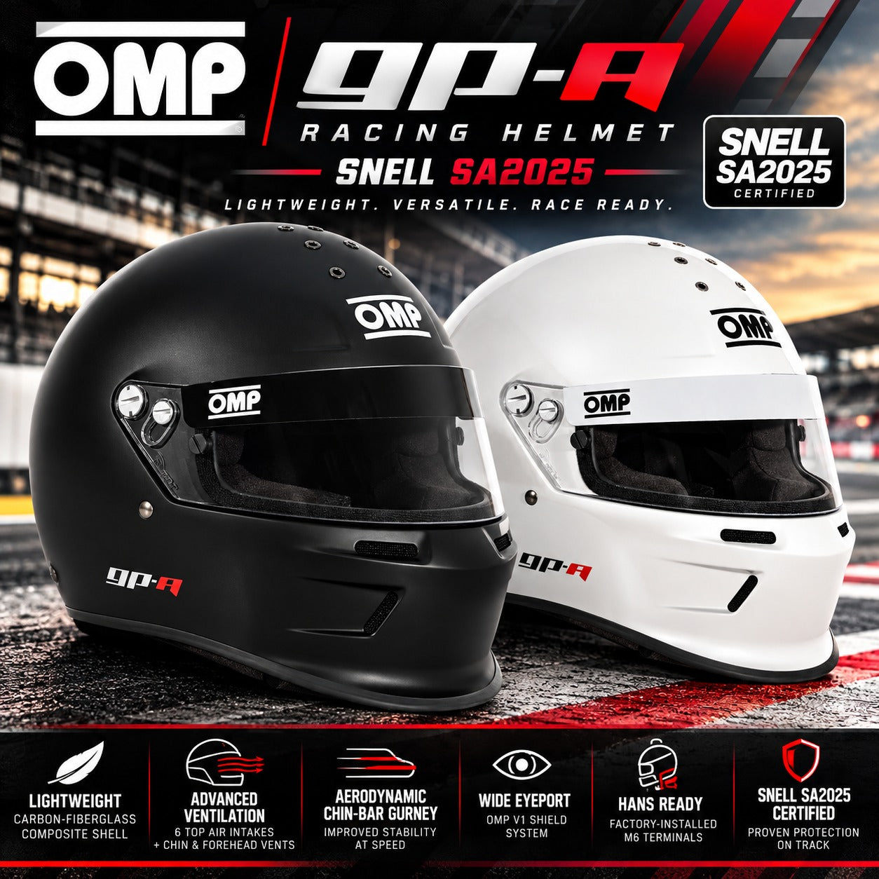 OMP GP-A SA2025 full-face racing helmets in Matte Black and White, featuring Snell SA2025 certification, lightweight carbon-fiberglass composite shells, six upper air intakes, advanced ventilation, aerodynamic chin-bar gurney, wide eyeport, OMP V1 shield system, and HANS-ready M6 mounting terminals against a dramatic motorsport racing background.