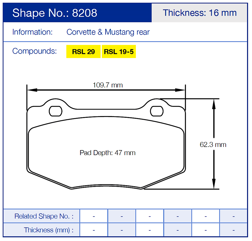 Pagid 8208 Brake pad dimensions and specifications for Corvette and Mustang rear, including shape number, thickness, and compounds.