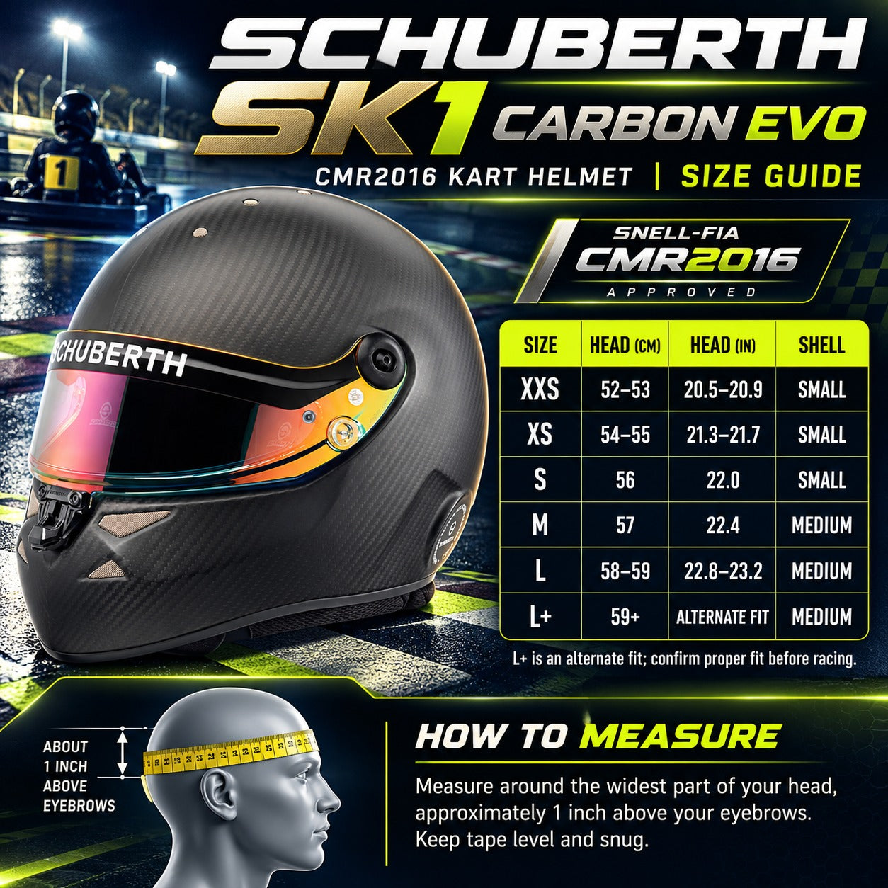 Schuberth SK1 Carbon Evo Kart Racing Helmet Sizing Chart Featuring Snell-FIA CMR2016 Certification, XXS to L+ Sizes, Head Circumference in Centimeters and Inches, Small and Medium Shell Sizes, and Helmet Measuring Instructions.