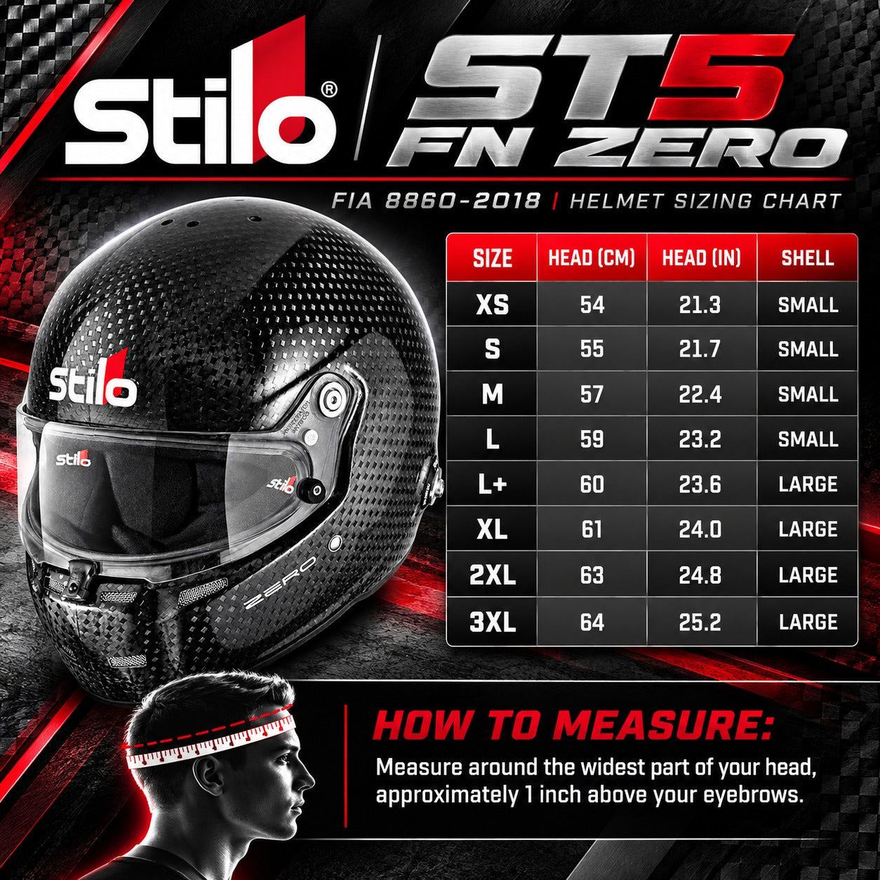 Stilo ST5 FN ZERO FIA 8860-2018 Carbon Fiber Racing Helmet Sizing Chart showing XS through 3XL sizes, head circumference in centimeters and inches, small and large shell sizes, and proper helmet measuring instructions.